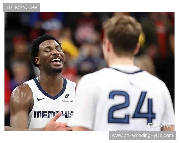 灰熊队新赛季展望：小贾伦杰克逊领衔的年轻阵容能否突破季后赛困境